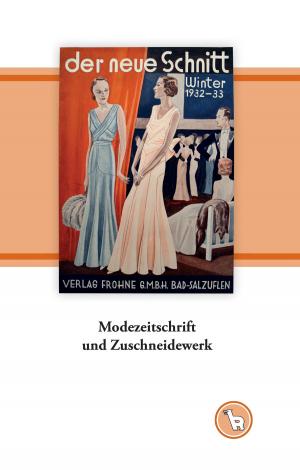 Cover of the book Modezeitschrift und Zuschneidewerk by Elke Selke