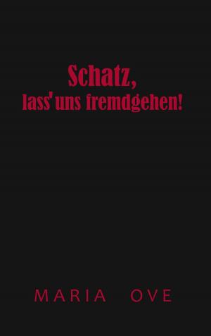 Book cover of Schatz, lass uns fremdgehen!