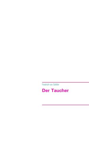 Cover of the book Der Taucher by Jörg Becker