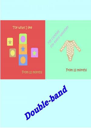 bigCover of the book Double-band - Toys and Clothes for toddlers by 