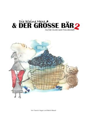 Cover of the book Die kleine Hexe und der große Bär 2 by Geza Varkuti