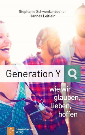 Book cover of Generation Y - wie wir glauben, lieben, hoffen