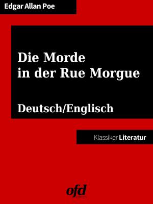 Cover of the book Die Morde in der Rue Morgue - The Murders in the Rue Morgue by Marlene Abdel Aziz - Schachner