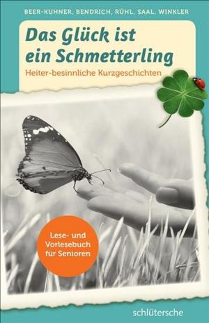 Book cover of Das Glück ist ein Schmetterling