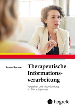 Cover of the book Therapeutische Informationsverarbeitung by Margarete Boos, Thomas Hardwig, Martin Riethmüller