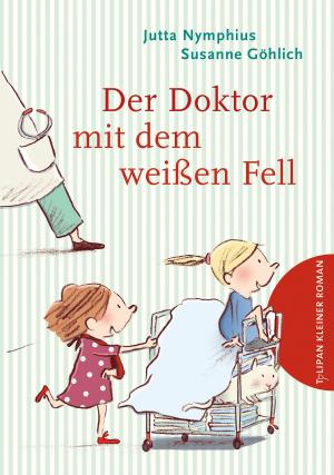 Cover of the book Der Doktor mit dem weißen Fell by Andrea Schomburg, Dorothee Mahnkopf