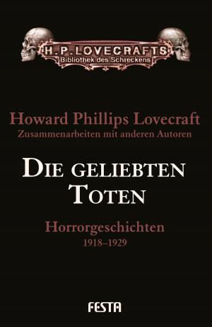 Cover of the book Die geliebten Toten by Pepper Winters