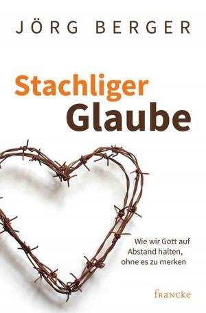 Cover of the book Stachliger Glaube by Neil Oosthuizen