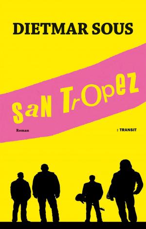 Cover of the book San Tropez by Erich Reger, Andreas Petersen, Gudrun Fröba