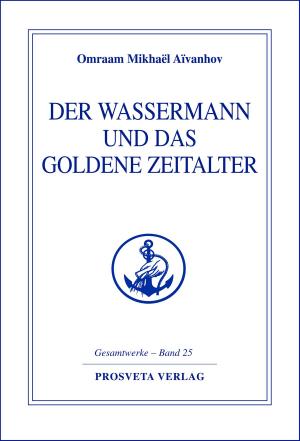 Cover of Der Wassermann und das Goldene Zeitalter - Teil 1