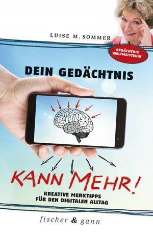 Cover of the book Dein Gedächtnis kann mehr! by Eduard Waidhofer