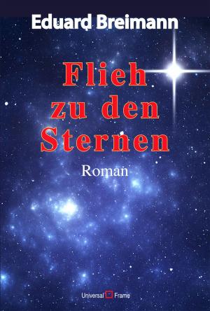 Cover of Flieh zu den Sternen