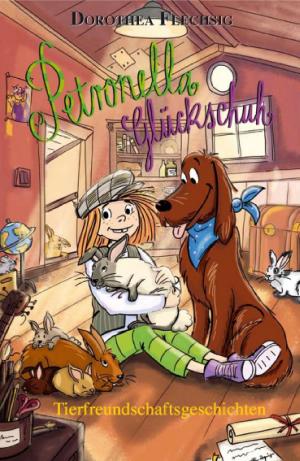 Cover of the book Petronella Glückschuh Tierfreundschaftsgeschichten by Alfred Bekker, Hendrik M. Bekker