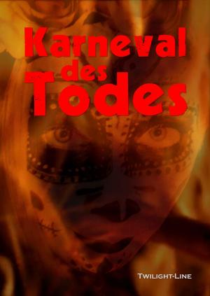 Cover of the book Karneval des Todes by Markus Bühler, Anja Müller