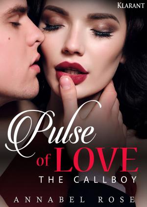 Cover of the book Pulse of Love. The Callboy by Le blagueur masqué, Dites-le avec une blague !