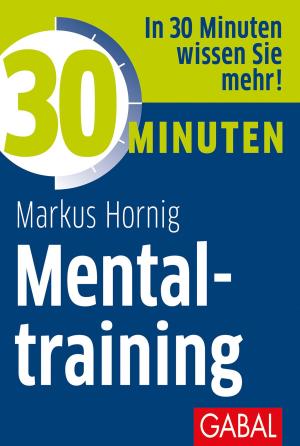 Cover of the book 30 Minuten Mentaltraining by Cordula Nussbaum