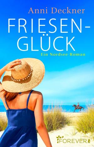 Cover of the book Friesenglück by Drucie Anne Taylor