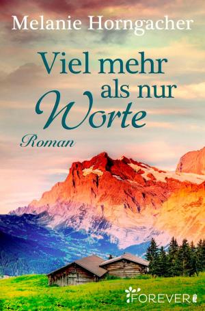 Cover of the book Viel mehr als nur Worte by Liora Blake