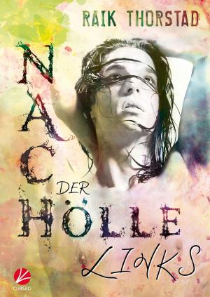 Cover of the book Nach der Hölle links by A.C. Lelis
