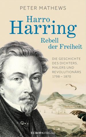 Book cover of Harro Harring - Rebell der Freiheit