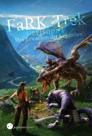 Cover of the book FaRK Trek - Episode 1 by Anja Bagus, Papierverzierer Verlag