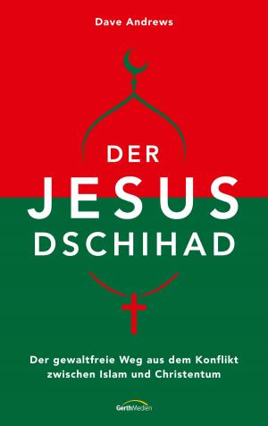 Cover of the book Der Jesus-Dschihad by Crystal McVea, Alex Tresniowski