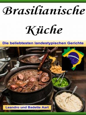 Cover of the book Brasilianische Küche by Franz von Soisses