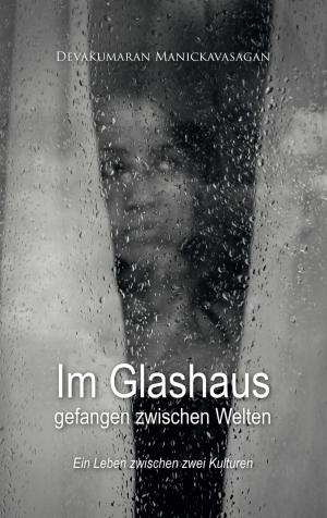 Book cover of Im Glashaus gefangen zwischen Welten