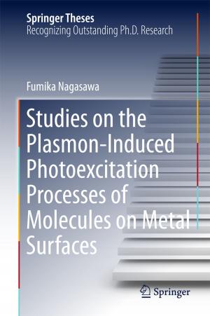 Cover of the book Studies on the Plasmon-Induced Photoexcitation Processes of Molecules on Metal Surfaces by Nozomi Saito