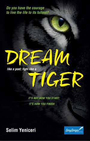Cover of the book Dream Like a Poet, Fight Like a Tiger by Tony Fahkry