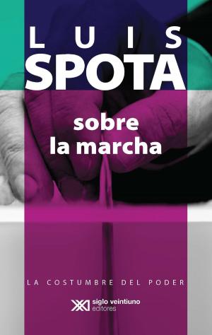 Cover of the book Sobre la marcha by Néstor Braunstein, Betty Fuks, Carina Basualdo