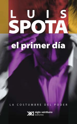 Cover of the book El primer día by Guadalupe González, Olga Pellicer