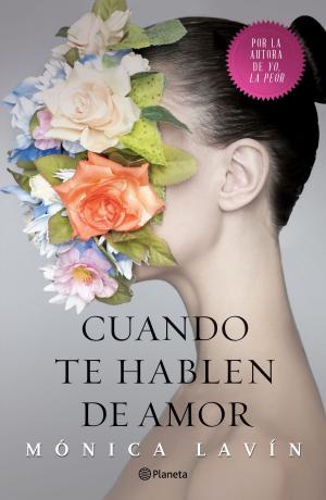Cover of the book Cuando te hablen de amor by Agustín Fernández Mallo