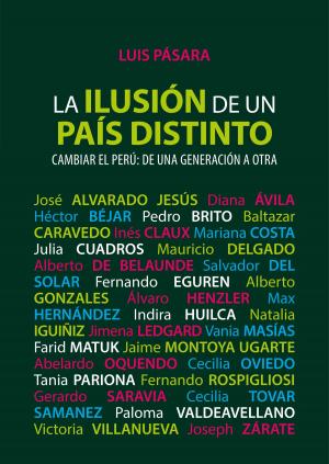 Cover of the book La ilusión de un país distinto by César Fernández
