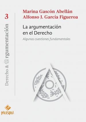 Cover of the book La argumentación en el Derecho by Alexander Aleinikoff