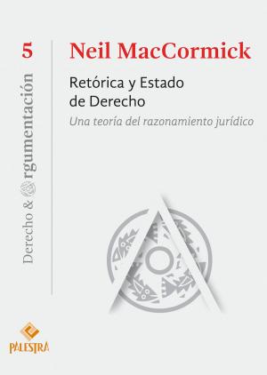 Cover of the book Retórica y Estado de Derecho by Suzie Louis