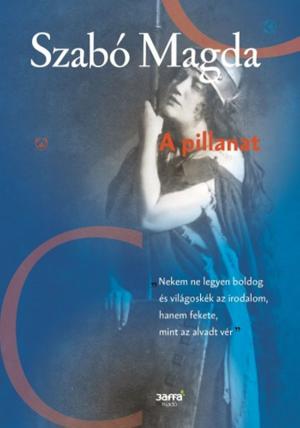 Cover of the book A pillanat by Kathleen Hope