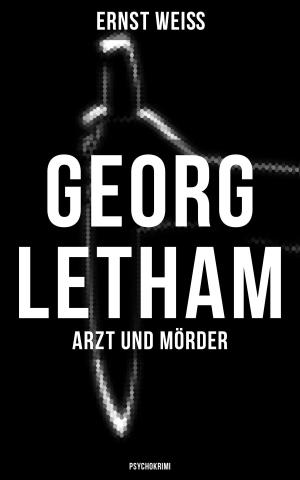 Cover of the book Georg Letham - Arzt und Mörder (Psychokrimi) by Paracelsus