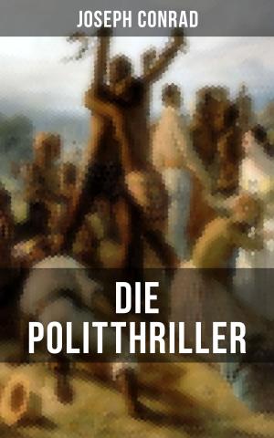 Book cover of Die Politthriller von Joseph Conrad