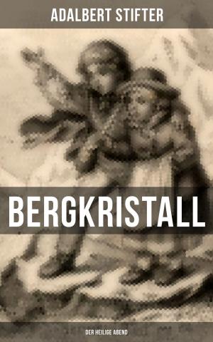 Cover of the book BERGKRISTALL (Der heilige Abend) by Franz Kafka