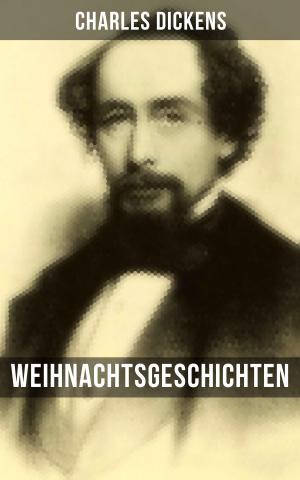Cover of the book Weihnachtsgeschichten von Charles Dickens by Ludwig Tieck