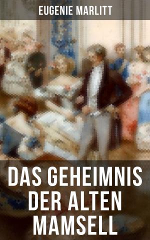 Cover of the book Das Geheimnis der alten Mamsell by David Lindsay