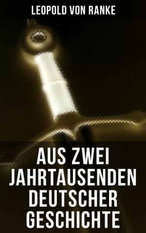 Cover of the book Aus Zwei Jahrtausenden Deutscher Geschichte by Thorstein Veblen