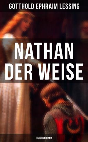 Cover of the book Nathan der Weise (Historiendrama) by Elisabeth Bürstenbinder