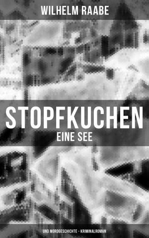 Book cover of Stopfkuchen: Eine See- und Mordgeschichte - Kriminalroman