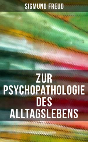 Book cover of Zur Psychopathologie des Alltagslebens