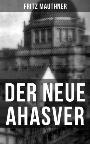 Cover of the book Der neue Ahasver by Friedrich Glauser