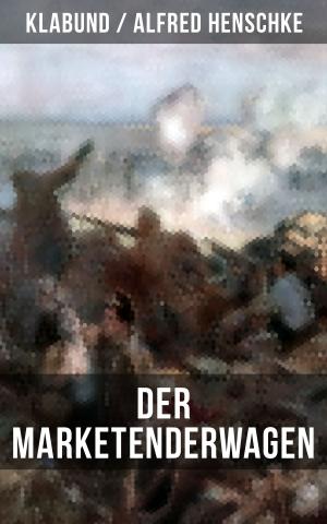 Cover of the book Der Marketenderwagen by Jaroslav Hašek