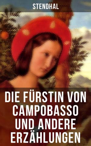 Cover of the book Die Fürstin von Campobasso und andere Erzählungen by Pierre Souvestre, Marcel Allain