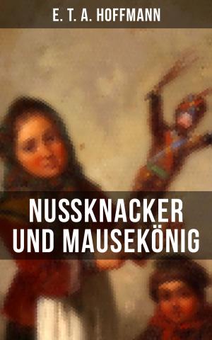 Book cover of Nußknacker und Mausekönig